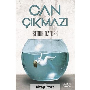 Can Çıkmazı - Semih Öztürk