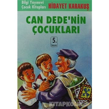 CAN DEDE´NIN ÇOCUKLARI - HIDAYET KARAKUŞ