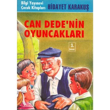 CAN DEDE´NIN OYUNCAKLARI - HIDAYET KARAKUŞ