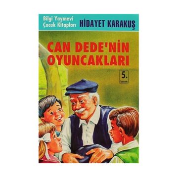 CAN DEDE´NIN OYUNCAKLARI - HIDAYET KARAKUŞ
