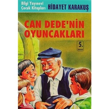 CAN DEDE´NIN OYUNCAKLARI - HIDAYET KARAKUŞ
