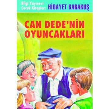 CAN DEDE´NIN OYUNCAKLARI - HIDAYET KARAKUŞ