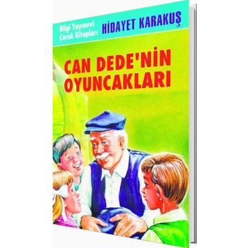 CAN DEDE´NIN OYUNCAKLARI - HIDAYET KARAKUŞ