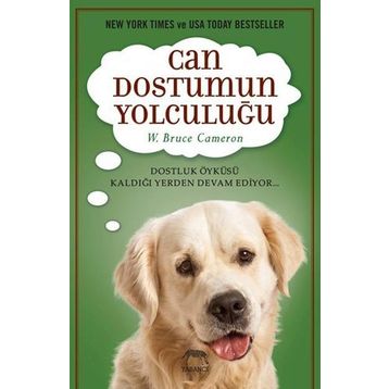 CAN DOSTUMUN YOLCULUĞU - W. BRUCE CAMERON
