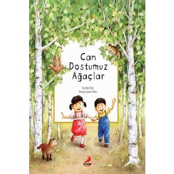 Can Dostumuz Ağaçlar / Su-bok Choi