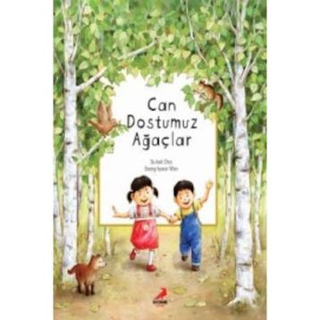Can Dostumuz Ağaçlar / Su-bok Choi