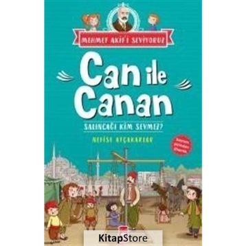Can İle Canan - Salıncağı Kim Sevmez?