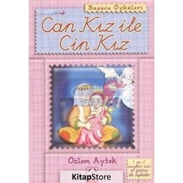 CAN KIZ İLE CIN KIZ - ÖZLEM AYTEK