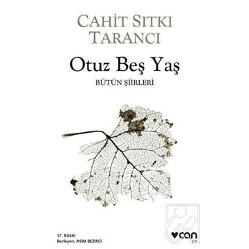 Can - Otuz Beş Yaş - Cahit Sıtkı Tarancı