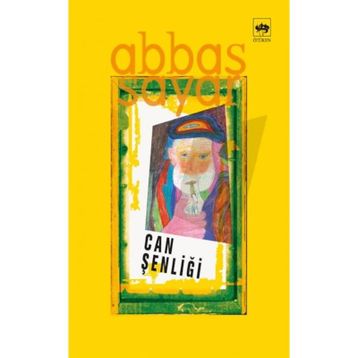 Can Şenliği - Abbas Sayar