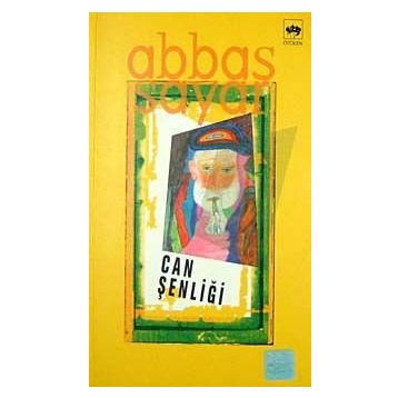 Can Şenliği - Abbas Sayar