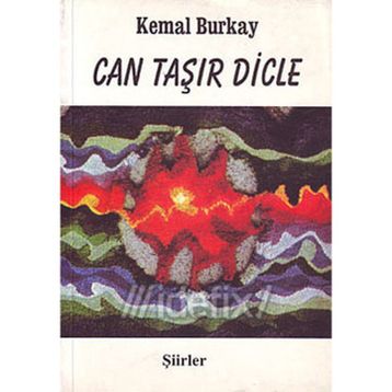 Can Taşır Dicle - Kemal Burkay