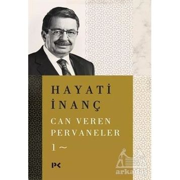 Can Veren Pervaneler 1 - Hayati İnanç