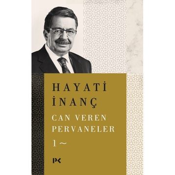 Can Veren Pervaneler 1 - Hayati İnanç