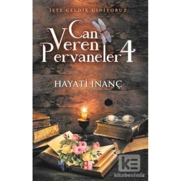 Can Veren Pervaneler 4 - Hayati İnanç