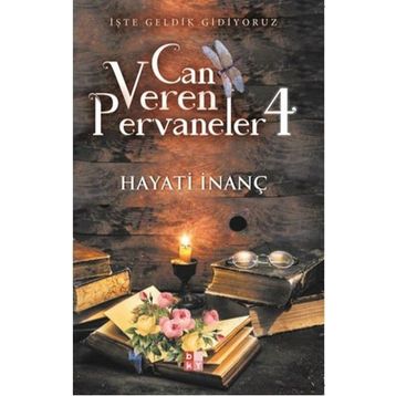 Can Veren Pervaneler 4 - Hayati İnanç