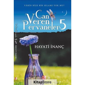 Can Veren Pervaneler 5 - Hayati İnanç