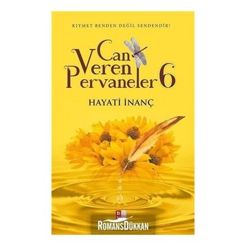 Can Veren Pervaneler 6 - Hayati İnanç