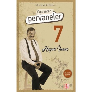 Can Veren Pervaneler - Hayati İnanç
