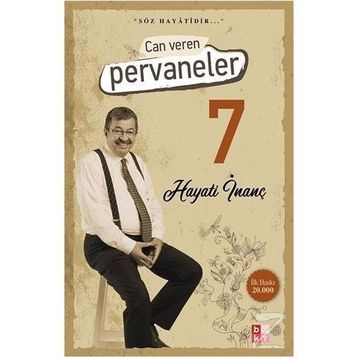 Can Veren Pervaneler - Hayati İnanç