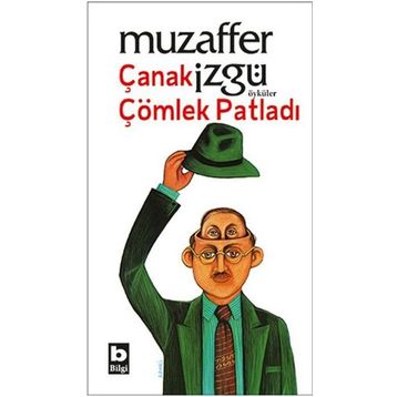 ÇANAK ÇÖMLEK PATLADI - MUZAFFER İZGU