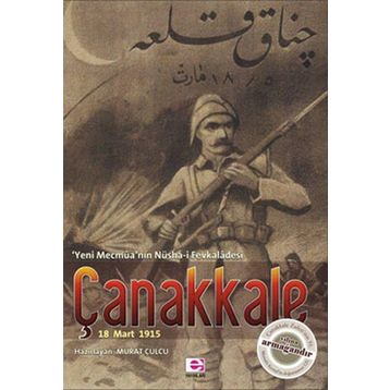 ÇANAKKALE / 18 MART 1915 - MURAT CULCU