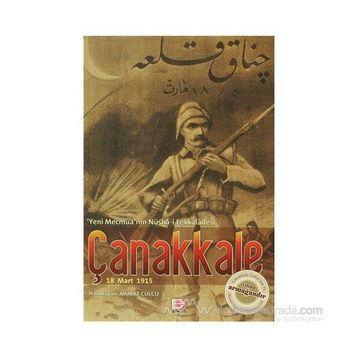 ÇANAKKALE / 18 MART 1915 - MURAT CULCU