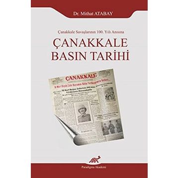 Çanakkale Basın Tarihi - Mithat Atabay