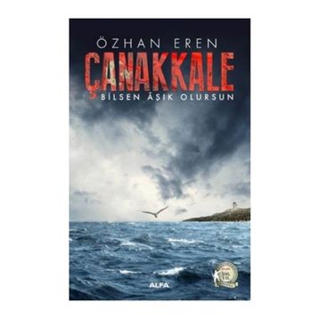 Çanakkale - Bilsen Aşık Olursun - Özhan Eren