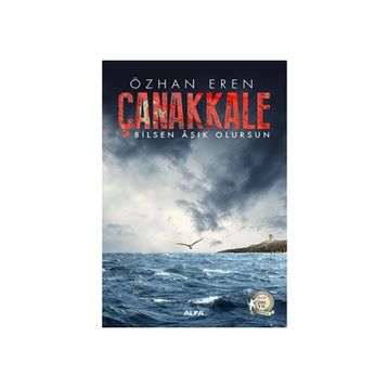 Çanakkale - Bilsen Aşık Olursun - Özhan Eren