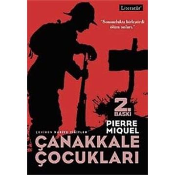 ÇANAKKALE ÇOCUKLARI - PIERRE MIQUEL