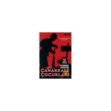 ÇANAKKALE ÇOCUKLARI - PIERRE MIQUEL