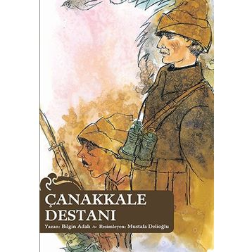 Çanakkale Destanı - Bilgin Adalı