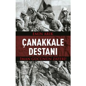 Çanakkale Destanı - Emin Arık