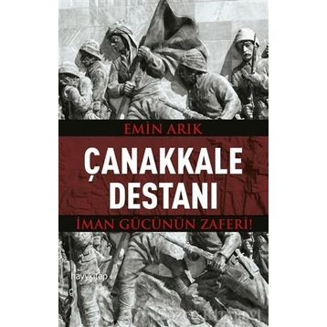 Çanakkale Destanı - Emin Arık