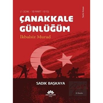 Çanakkale Günlüğüm - Sadık Başkaya