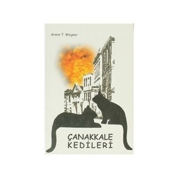 ÇANAKKALE KEDILERI - ARMIN T. WEGNER