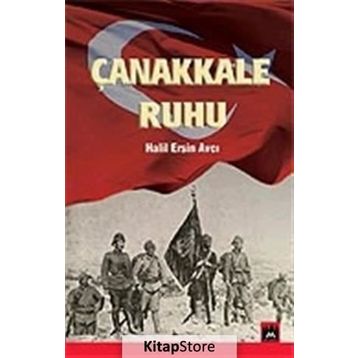Çanakkale Ruhu - Halil Ersin Avcı