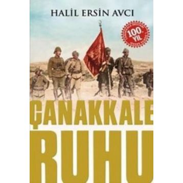 Çanakkale Ruhu - Halil Ersin Avcı