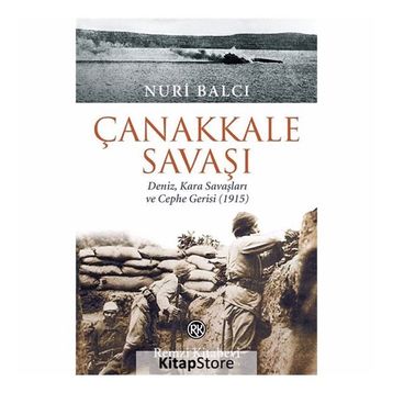 Çanakkale Savaşı - Nuri Balcı