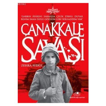 ÇANAKKALE SAVAŞI - ZEHRA AYDÜZ