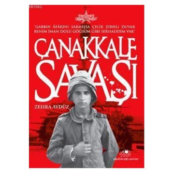 ÇANAKKALE SAVAŞI - ZEHRA AYDÜZ