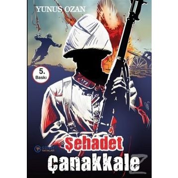 Çanakkale Şehadet - Yunus Ozan