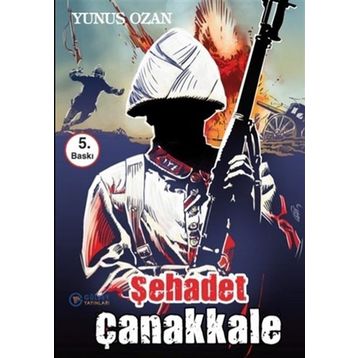 Çanakkale Şehadet - Yunus Ozan