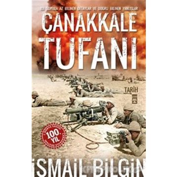 Çanakkale Tufanı - İsmail Bilgin