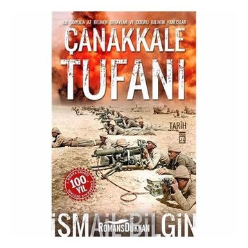 Çanakkale Tufanı - İsmail Bilgin