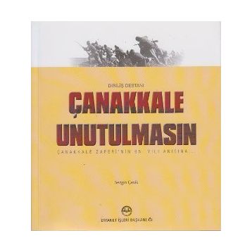 Çanakkale Unutulmasın - Sezgin Çevik
