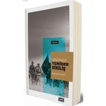 Çanakkale Yeniden Diriliş - Mahmut Öztürk