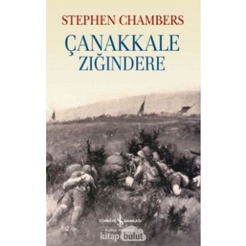 Çanakkale Zığındere - Stephen Chambers