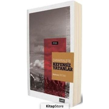 Çanakkale'de Kefensiz Yatanlar - Mahmut Öztürk